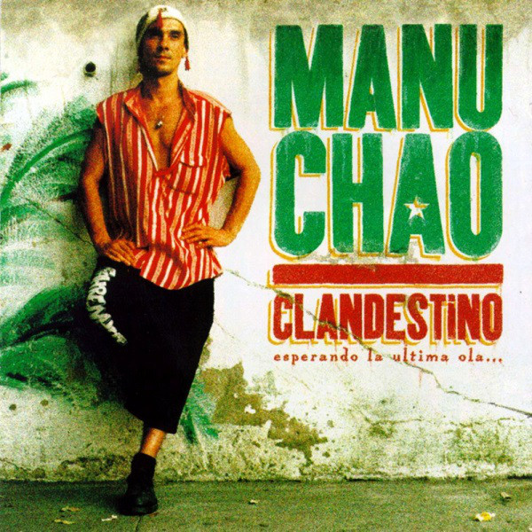 Manu Chao: Clandestino (1998)